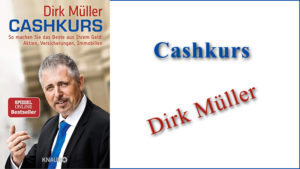 Bestseller Cashkurs Dirk Müller Aktien Versicherungen Immobilien Lehrbuch Mr Dax
